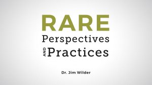 rare-perspectives-and-practices-by-jim-wilder