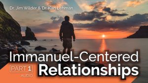 immanuel-centered-relationships-part-1