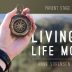 Living the Life Model – Part 5